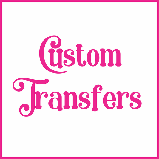 Custom transfer